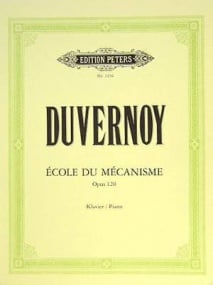 Duvernoy: School of Mechanism Opus 120 for Piano published by Peters