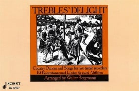 Bergmann: Trebles' Delight for Two Treble Recorders published by Schott