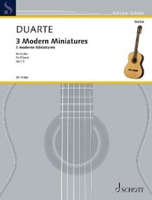 Duarte: Three Modern Miniatures Opus 9 for guitar published by Schott