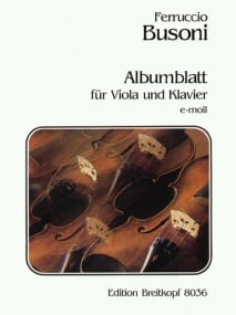 Busoni: Albumblatt in E minor for Viola & Piano published by Breitkopf
