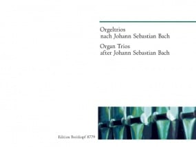 Bach: 10 Organ Trios published by Breitkopf