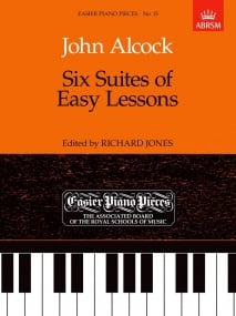 Alcock: Six Suites of Easy Lessons for Piano published by ABRSM