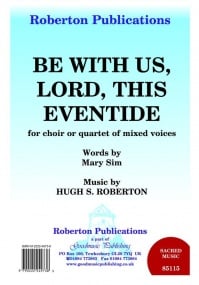 Roberton: Be With Us Lord This Eventide SATB published by Goodmusic