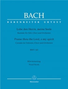 Bach: Cantata No 143: Lobe den Herrn, meine Seele (Praise thou the Lord, o my spirit) (BWV 143) published by Barenreiter Urtext - Vocal Score
