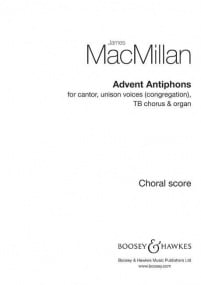 MacMillan: Advent Antiphons published by Boosey & Hawkes
