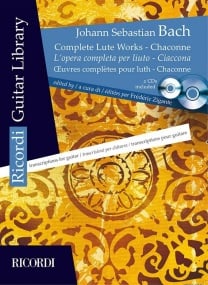 Bach: The Complete Lute Works - Chaconne transcribed for Guitar published by Ricordi