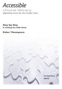 Thompson: Day by Day SAB published by Tim Knight Music