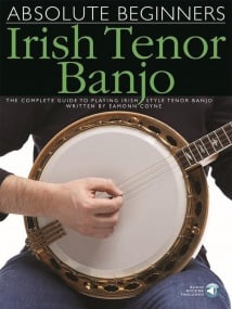 Coyne: Absolute Beginners Irish Tenor Banjo published by Wise