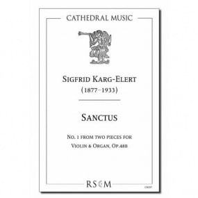 Karg-Elert: Sanctus for Violin & Organ published by Cathedral Music