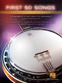 The First 50 Songs You Should Play on Banjo published by Hal Leonard