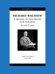 Walthew: A Mosaic in Ten Pieces (with Dedication) for Viola & Piano published by Boosey & Hawkes
