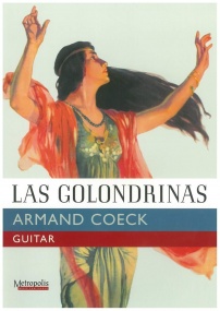 Coeck: Las Golondrinas for Guitar published by Metropolis