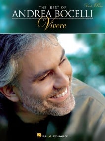The Best of Andrea Bocelli: Vivere for voice & piano published by Hal Leonard