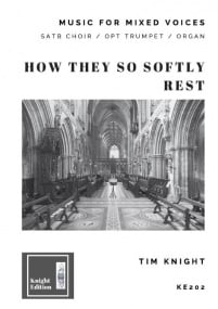 Knight: How they so softly rest published by Tim Knight Music