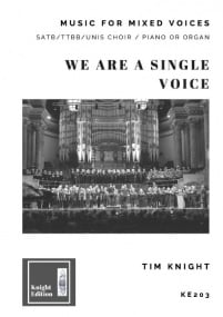 Knight: We are a single voice published by Tim Knight Music