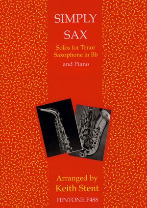 Simply Sax for Tenor Saxophone published by Fentone