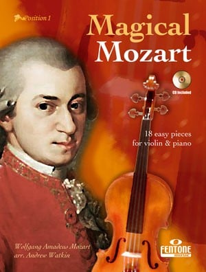 Mozart: Magical Mozart for Violin published by Fentone (Book & CD)