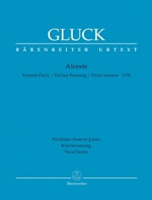 Gluck: Alceste (Paris version 1776) published by Barenreiter Urtext - Vocal Score