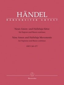Handel: Nine Amen and Halleluja Movements for Soprano and Basso continuo HWV 269-277 published by Barenreiter