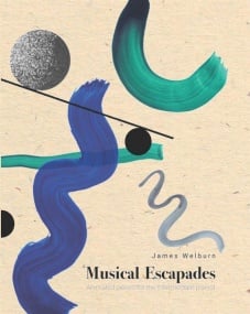 Welburn: Musical Escapades for Piano published by Ferrum