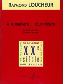 Loucheur: A La Maniere... D'Un Violon for Piano published by Billaudot