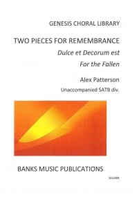 Patterson: Two Pieces for Remembrance for SATB published by Banks