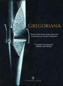 Gregoriana for Organ published by Stainer & Bell