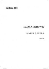 Brown: Mater tenera SSATBB published by Edition HH