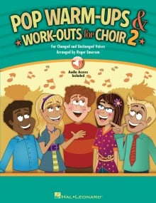 Pop Warm-Ups & Work-Outs For Choir Volume 2 (For Changed and Unchanged Voices) published by Hal Leonard