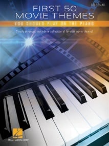 First 50 Movie Themes You Should Play on Piano published by Hal Leonard
