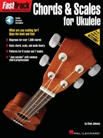 Fast Track Ukulele: Chords & Scales published by Hal Leonard (Book/Online Audio)