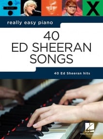 Really Easy Piano: 40 Ed Sheeran Songs published by Hal Leonard