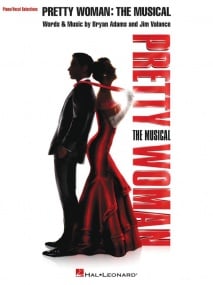Pretty Woman: The Musical - Vocal Selections published by Hal Leonard