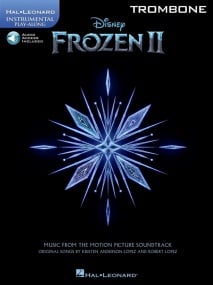 Frozen II - Trombone published by Hal Leonard (Book/Online Audio)