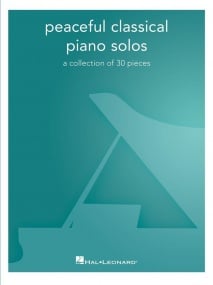 Peaceful Classical Piano Solos published by Hal Leonard