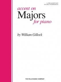 Gillock: Accent On Majors for Piano published by Willis