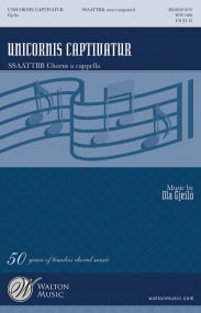 Gjeilo: Unicornis Captivatur SSAATTBB a capella published by Walton