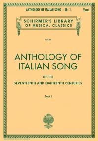 Anthology Of Italian Song Of The 17th And 18th Centuries Book I published by Schirmer