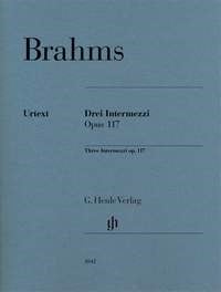 Brahms: Three Intermezzi Opus 117 for Piano published by Henle
