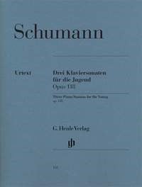 Schumann: 3 Piano Sonatas for the Young Opus 118 published by Henle
