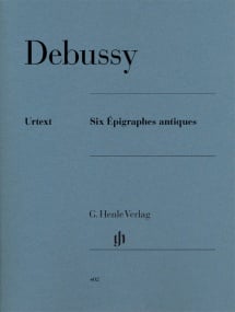 Debussy: 6 Epigraphes antiques for Piano published by Henle