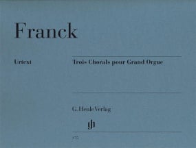 Franck: Three Chorals for Organ published by Henle