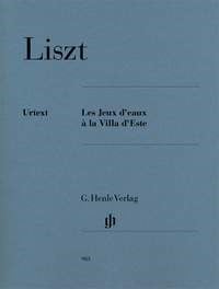 Liszt: Les Jeux d'eaux  la Villa d'Este for Piano published by Henle