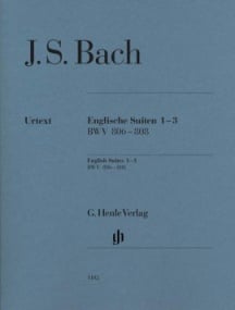 Bach: English Suites 1 - 3 BWV 806-808 for Piano published by Henle (without fingering)