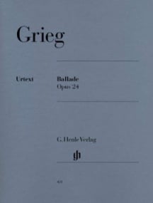 Grieg: Ballade Opus 24 for Piano published by Henle