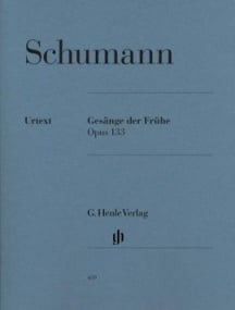 Schumann: Gesnge der Frhe Opus 133 for Piano published by Henle