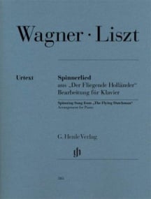 Liszt/Wagner: Spinning Song from ''The Flying Dutchman'' for Piano published by Henle