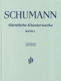Schumann: Complete Piano Works Volume 1 published by Henle (Cloth Bound)