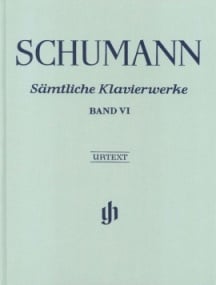 Schumann: Complete Piano Works Volume 6 published by Henle (Cloth Bound)