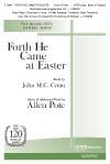 Pote: Forth He Came at Easter SATB published by Hope Publishing